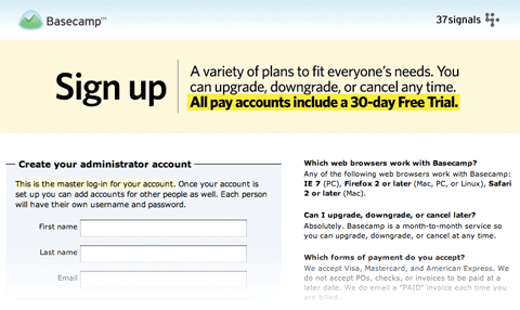 The Basecamp sign-up page has a smart trick.  It has no website navigation aside from a home-page link.  This keeps the user focused on the sign-up process